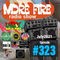 More Fire Show 323 July 30th 2021 with Crossfire from Unity Sound