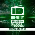 Sander van Doorn - Identity #544 (Including a talent mix of Albert Breaker)