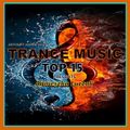 ARTCRAFT-ADIMIX: Trance Music - Top 15 /Pres. A. Łuczak/ 2021 05 17