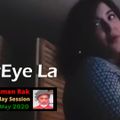 Rootsman Rak Earthday May 31 2020 - Session 01 of 09 LadyEye La