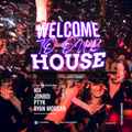 Welcome To Our House Vol. 2
