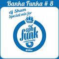 DJ Shum - Banka Funka # 8 /Special for SPB Funk Community/