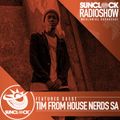 Sunclock Radioshow #165 - TIM From House Nerds SA