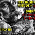 THe CHiLLeD iBiZA ViBeS SHoW MGRs5th BDAy SuNDAy 09 AuG 20
