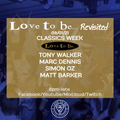 Love to be... Revisited - CLASSICS NIGHT - 08/01/21 - MARC DENNIS