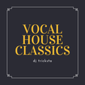 DJ Tricksta - Vocal House Classics