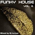 VA - Funky House Vol. 02. - Mixed By Dj La-Lee (](-_-)[) (2009.12.29.).mp3 