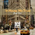 In House We Trust #20 | Guestmix DjThor