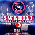 Swahili Praise Mix VoL3 [CoversEdition] Praise Gospel Mix_Dj Gdat