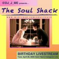 The Soul Shack (May 2020 Pt 1) aka Birthday Livestream Pt 2