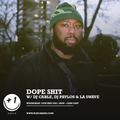 Dope Shit Season 2 - Episode 4: Feat. La Swave & DJ Pavlos (+1 Radio)