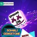 SOMALI GENGETONE MASHMELLO MIX 2019 BY BEST SOMALI AFRO POP DJ