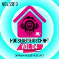 HOUSEGEMEINSCHAFT VOL 4 - GERMAN HOUSE PODCAST - NOV 2019 -  JASON PARKER DJ MIX