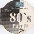 Deep The 80s II / Party Mucke Hits From The Past The 80s Part II