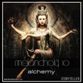 Melancholy 10 - ALCHEMY