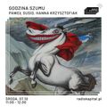 RADIO KAPITAŁ: Godzina Szumu #19 Paweł Susid, Hanna Krzysztofiak (2020-10-07)