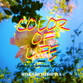 Color Of Life -Early Summer Edition- Mixed by DJ SHINYA