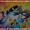 Future Records Future Dance Weekend Mix 2020.4