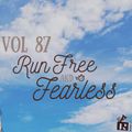 FFRadio - Vol 87 - Run free and fearless
