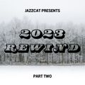 2023 Rewind (Part two)