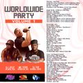 WORLDWIDE PARTY (Volume 1) - DJ VIN x DJ JELLY x MC TIGER