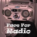 Face For Radio #39 Loop, Beats and Rewinds - Invader FM