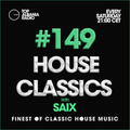 House Classics with SAIX 149