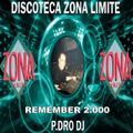 P.DRO D.J. - ZONA LIMITE 2000