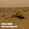 Friday Night iPad Sessions (4) 