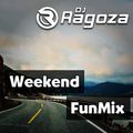 DJ Ragoza - Weekend FunMix (Clean)