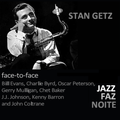 Stan Getz face-to-face...
