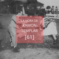La Hora de Ramon Templar [Capítulo 61] Los clásicos de Enrique / Enrique's classics