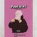 Feel It #5 (Nu Dancehall) By Dj Gazza