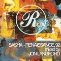 Sasha - Live @ Renaissance April 1992 (JL's Re - Created Mix)