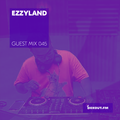 Guest Mix 045 - Ezzyland [27-07-2017]