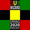 DuBWiZaRd - Riddim Bandits Radio Spring 2020 Podcast