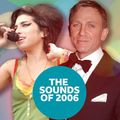BBC Radio 2 - Sounds of the 21st Century - The Sounds of 2006 - 17/10/2021