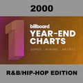 The Billboard Year-End List: 2000 - R&B & Hip Hop Songs