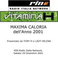 Vitamina H Maxima Caloria dell'Anno 2001