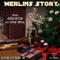 DJ Merlin Merlins Story Chapter 2