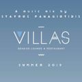 VILLAS SUMMER 2019 | A MUSIC MIX BY STAVROS PANAGIOTIDIS