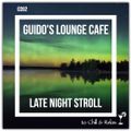 Guido's Lounge Cafe Broadcast 0392 Late Night Stroll (20190906)