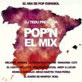 DJ Tedu presents POP'Ñ El Mix