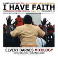 I HAVE FAITH Underground Gospel House (End of Summer / Labor Day Weekend) August 2017 Mix