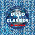 Disco Classics Re-Imagined Mix v1 by DJose