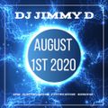 DJ Jimmy D - 1st August 2020