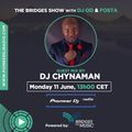 Bridges For Music - The Bridges Show #012 - Chynaman