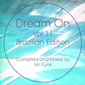 Soul Cool Records/ SeaSideVibes - Dream On - Vol 11 Mix By Mr Funk - Brazilian Special