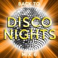Back to Disco Nights  [mix 6]