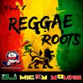 REGGAE ROOTS vol.1 by DJ MICKY YOUNG 2K19